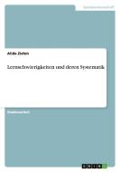 Lernschwierigkeiten und deren Systematik di Alida Ziehm edito da GRIN Publishing
