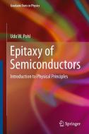 Epitaxy of Semiconductors di Udo W. Pohl edito da Springer-Verlag GmbH