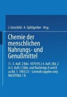 Chemie der menschlichen Nahrungs- und Genussmittel edito da Springer Berlin Heidelberg