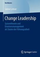Change Leadership di Sabine Lehner edito da Springer Fachmedien Wiesbaden