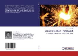 Usage Intention Framework di Johnny Sandaire edito da LAP Lambert Academic Publishing
