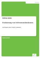Evaluierung von Softwarearchitekturen di Andreas Junius edito da Diplom.de