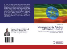 Intergovernmental Relations in Ethiopian Federalism di Ayana Simachew edito da LAP Lambert Academic Publishing