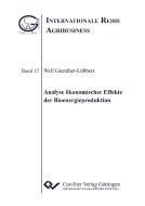 Analyse ökonomischer Effekte der Bioenergieproduktion di Welf Guenther-Lübbers edito da Cuvillier Verlag