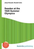 Sweden At The 1920 Summer Olympics edito da Book On Demand Ltd.