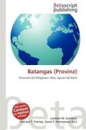 Batangas (Provinz) edito da Betascript Publishing