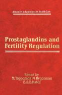 Prostaglandins and Fertility Regulation edito da Springer Netherlands