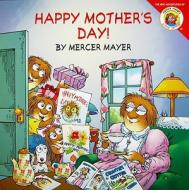 Happy Mother's Day! di Mercer Mayer edito da HarperFestival