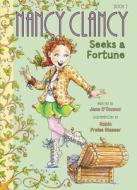 Fancy Nancy: Nancy Clancy Seeks a Fortune di Jane O'Connor edito da HarperCollins Publishers Inc