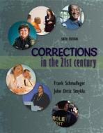 Looseleaf for Corrections in the 21st Century di Frank Schmalleger, John Smykla edito da McGraw-Hill Humanities/Social Sciences/Langua