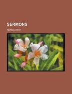 Sermons di Alvan Lamson edito da General Books Llc