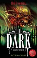 The Dead: The Dark di David Gatward edito da Hachette Children's Group