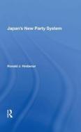 Japans New Party System di HREBENAR edito da Taylor & Francis