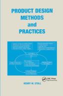 Product Design Methods and Practices di Henry W. Stoll edito da Taylor & Francis Ltd