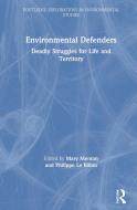 Environmental Defenders edito da Taylor & Francis Ltd