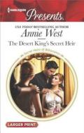 The Desert King's Secret Heir di Annie West edito da Harlequin Presents Large Print