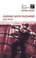 Sliding with Suzanne di Judy Upton edito da Bloomsbury Publishing PLC