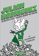 Julian Rodriguez #1: Trash Crisis on Earth di Alexander Stadler edito da SCHOLASTIC