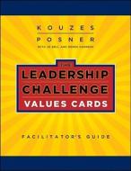 The Leadership Challenge Workshop di James M. Kouzes edito da John Wiley & Sons