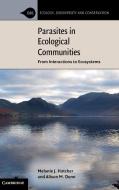 Parasites in Ecological Communities di Melanie J. Hatcher edito da Cambridge University Press