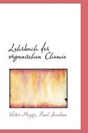 Lehrbuch Der Organischen Chemie di Victor Meyer edito da Bibliolife, Llc