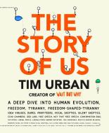 The Story of Us di Tim Urban edito da RANDOM HOUSE