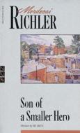 Son of a Smaller Hero di Mordecai Richler edito da New Canadian Library