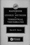 CRC Handbook of Census Methods for Terrestrial Vertebrates di David E. Davis edito da Taylor & Francis Inc