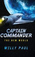 Captain Commander di Paul edito da William P. Mangan