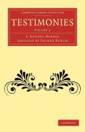 Testimonies di Vacher Rendel Burch, J. Rendel Harris edito da Cambridge University Press
