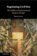 Negotiating Civil War di Henry Lovat edito da Cambridge University Press