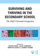 Surviving And Thriving In The Secondary School di Susan Capel edito da Taylor & Francis Ltd