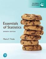 Essentials of Statistics, Global Edition di Mario Triola edito da Pearson