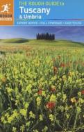 The Rough Guide To Tuscany & Umbria di Jonathan Buckley, Tim Jepson, Mark Ellingham edito da Dorling Kindersley Ltd
