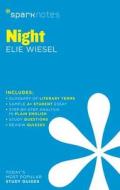 Night SparkNotes Literature Guide di Sparknotes, Elie Wiesel edito da Spark Notes