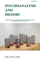 Psychoanalysis and the Middle East: Discourses and Encounters: Psychoanalysis and History Volume 20, Issue 3 di Omnia El Shakry edito da EDINBURGH UNIV PR