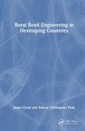 Rural Road Engineering In Developing Countries di Jasper Cook, Robert Christopher Petts edito da Apple Academic Press Inc.