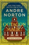 Octagon Magic di Andre Norton edito da Open Road Media