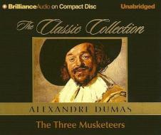 The Three Musketeers di Alexandre Dumas edito da Brilliance Audio