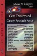 Gene Therapy & Cancer Research Focus edito da Nova Science Publishers Inc