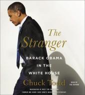 The Stranger di Chuck Todd edito da Little, Brown & Company