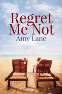 Regret Me Not di Amy Lane edito da DREAMSPINNER PR