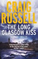 The Long Glasgow Kiss di Craig Russell edito da Quercus Publishing