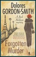 Forgotten Murder di Dolores Gordon Smith edito da Severn House Publishers Ltd