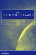 The Earth Policy Reader di Lester R. Brown edito da Routledge