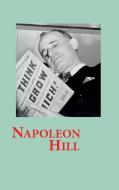 Think and Grow Rich di Napoleon Hill edito da Ancient Wisdom Publications