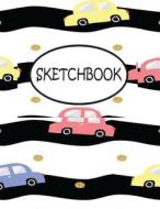 Sketchbook: Yellow Pink Cars: 110 Pages of 8.5 X 11 Blank Paper for Drawing, Sketchbook for Adult, Sketchbook for Teen di Ethan Rhys edito da Createspace Independent Publishing Platform