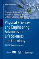 Physical Sciences and Engineering Advances in Life Sciences and Oncology edito da Springer International Publishing