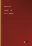 Soldiers Three di Rudyard Kipling edito da Outlook Verlag