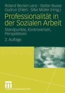 Professionalitat in Der Sozialen Arbeit: Standpunkte, Kontroversen, Perspektiven edito da Vs Verlag Fur Sozialwissenschaften
